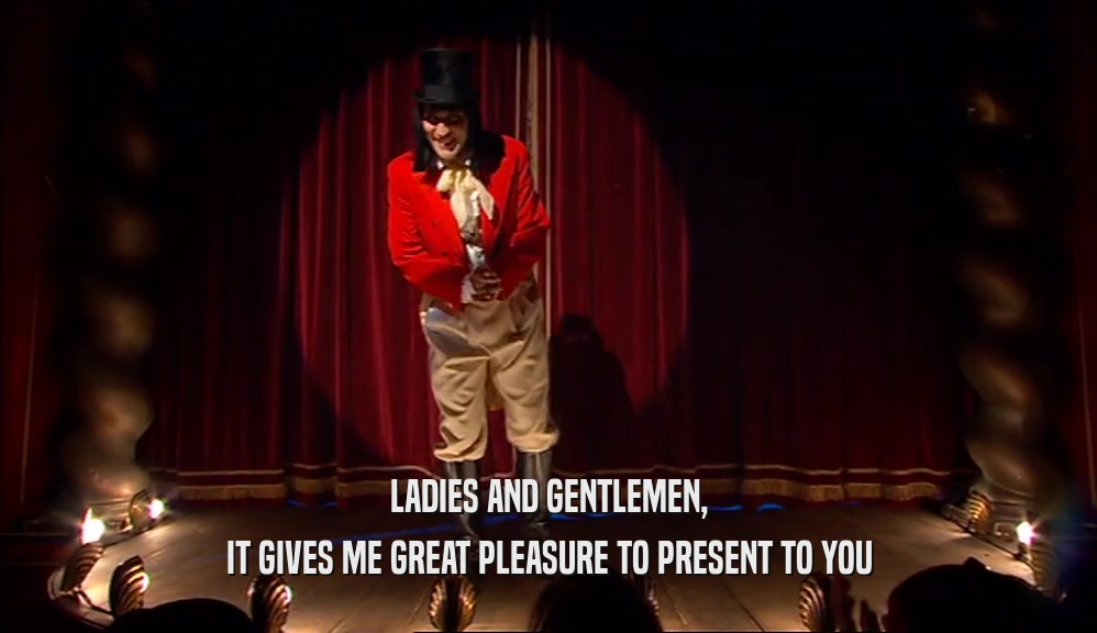 LADIES AND GENTLEMEN, IT GIVES ME GREAT PLEASURE TO PRESENT TO YOU 