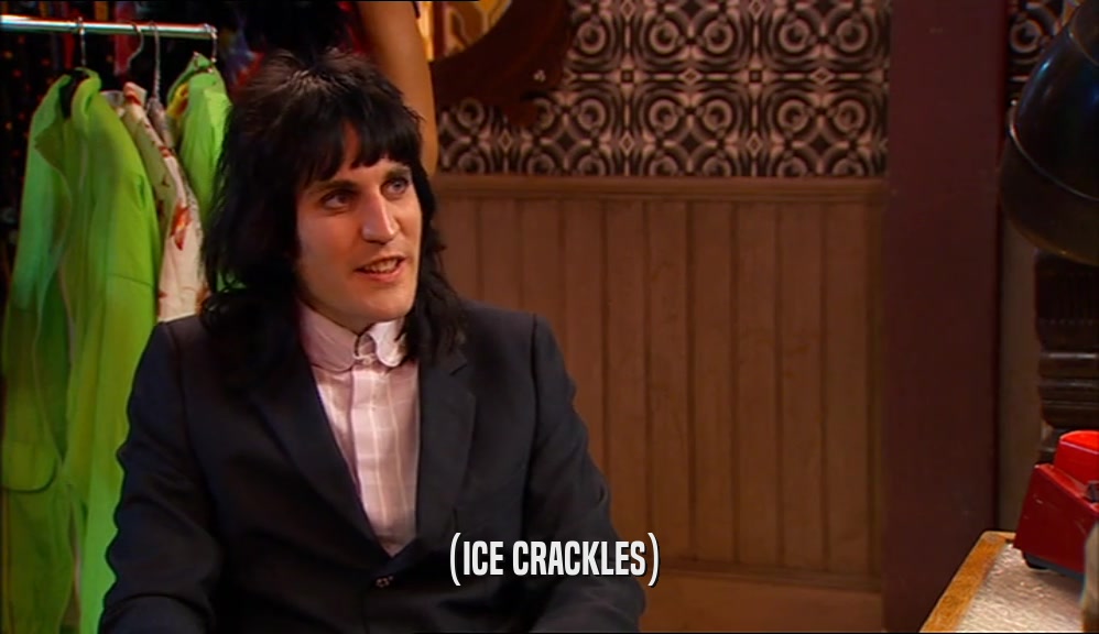 (ICE CRACKLES)  