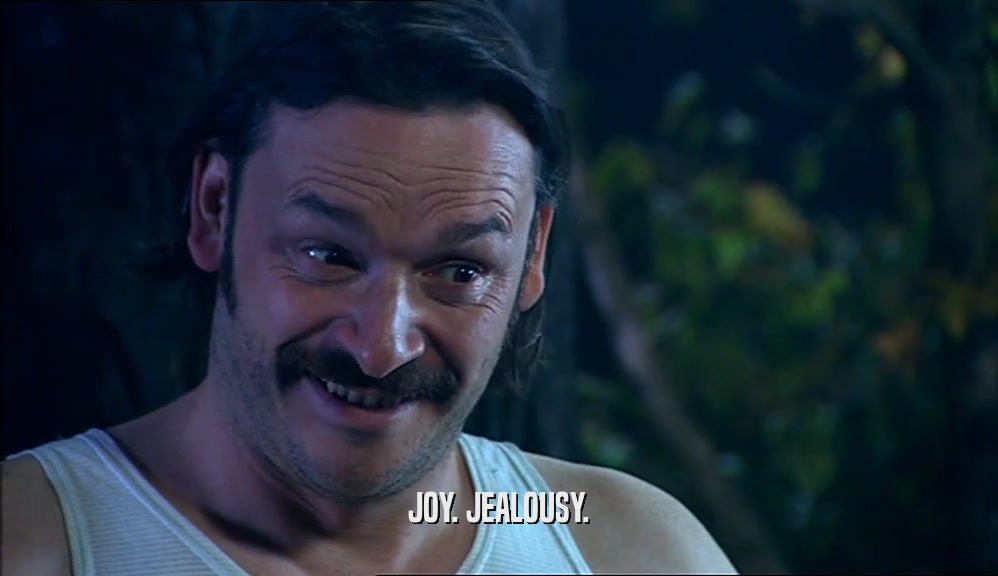 JOY. JEALOUSY.  