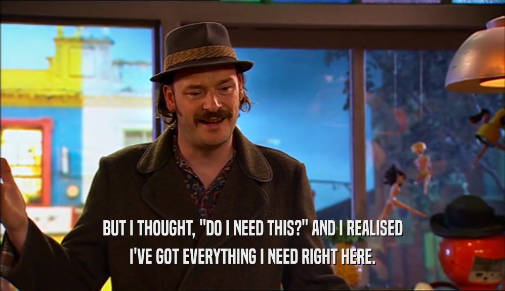 BUT I THOUGHT, 