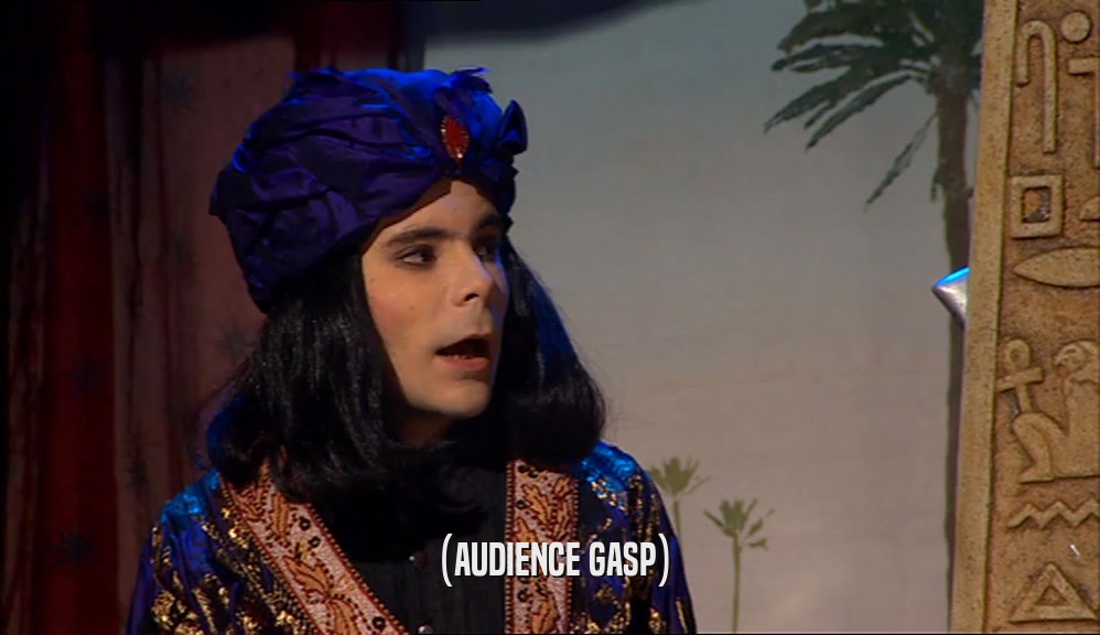 (AUDIENCE GASP)  
