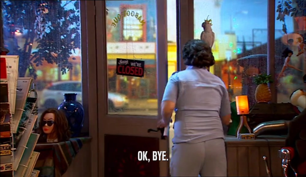 OK, BYE.  