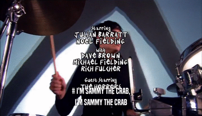# I'M SAMMY THE CRAB, I'M SAMMY THE CRAB 