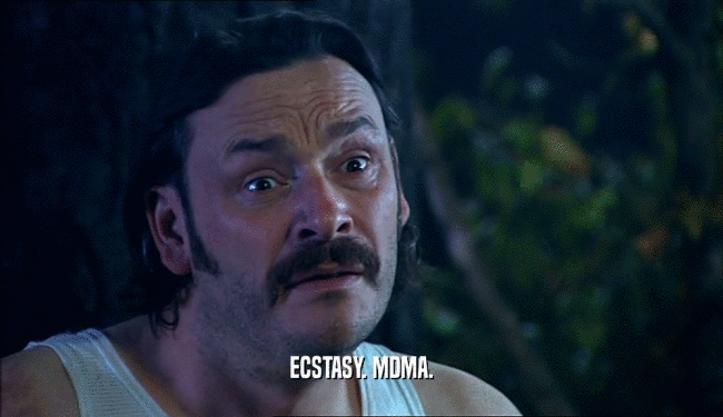 ECSTASY. MDMA.  