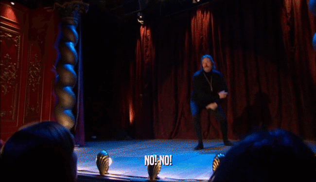 NO! NO!  