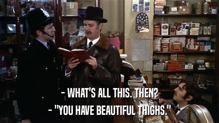 - WHAT'S ALL THIS. THEN? - 