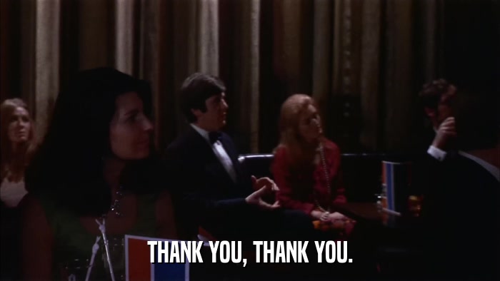 THANK YOU, THANK YOU.  