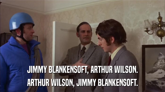 JIMMY BLANKENSOFT, ARTHUR WILSON. ARTHUR WILSON, JIMMY BLANKENSOFT. 