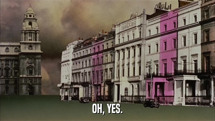 OH, YES.  