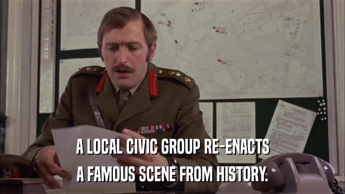A LOCAL CIVIC GROUP RE-ENACTS A FAMOUS SCENE FROM HISTORY. 