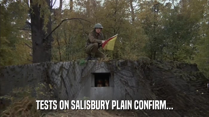 TESTS ON SALISBURY PLAIN CONFIRM...  
