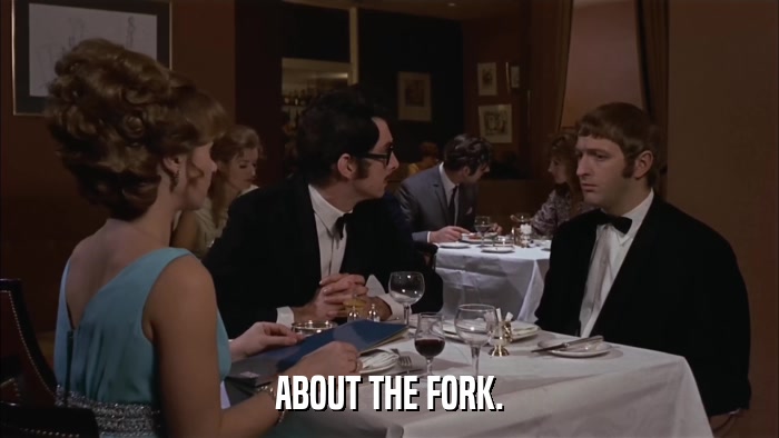 ABOUT THE FORK.  