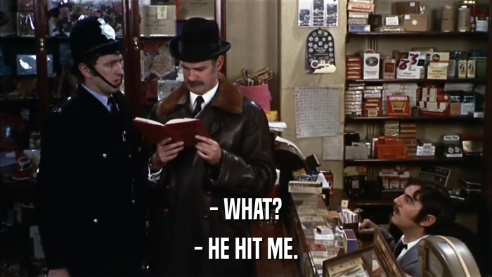- WHAT? - HE HIT ME. 