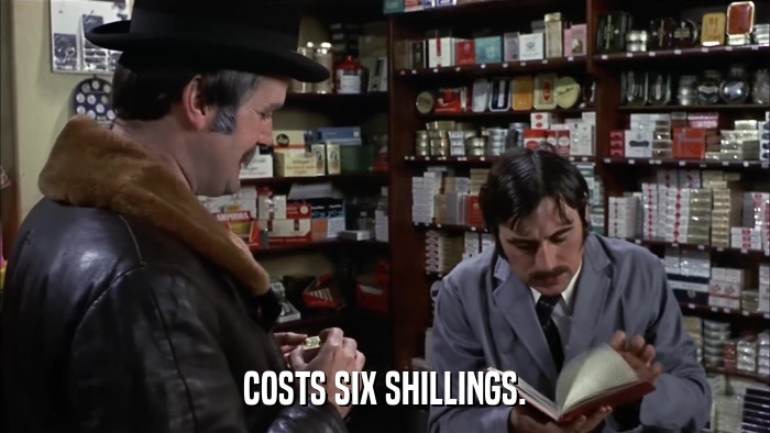 COSTS SIX SHILLINGS.  
