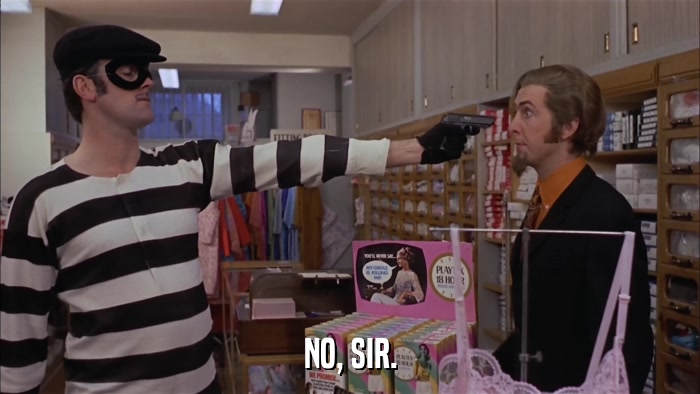 NO, SIR.  
