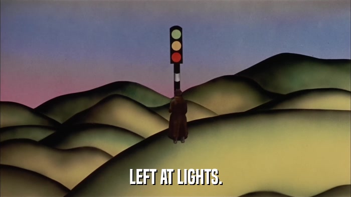 LEFT AT LIGHTS.  