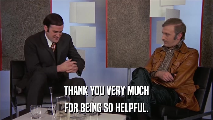 THANK YOU VERY MUCH FOR BEING SO HELPFUL. 