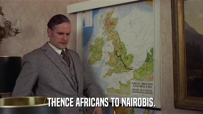 THENCE AFRICANS TO NAIROBIS.  