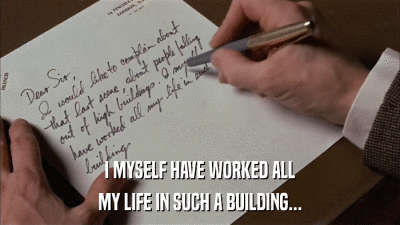 I MYSELF HAVE WORKED ALL MY LIFE IN SUCH A BUILDING... 