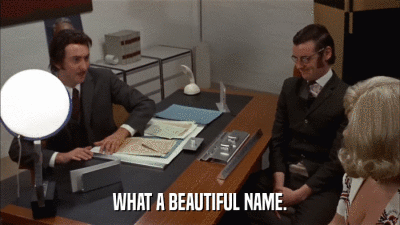 WHAT A BEAUTIFUL NAME.  
