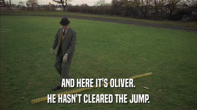 AND HERE IT'S OLIVER. HE HASN'T CLEARED THE JUMP. 