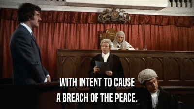 WITH INTENT TO CAUSE A BREACH OF THE PEACE. 