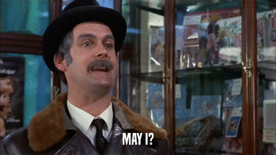 MAY I?  