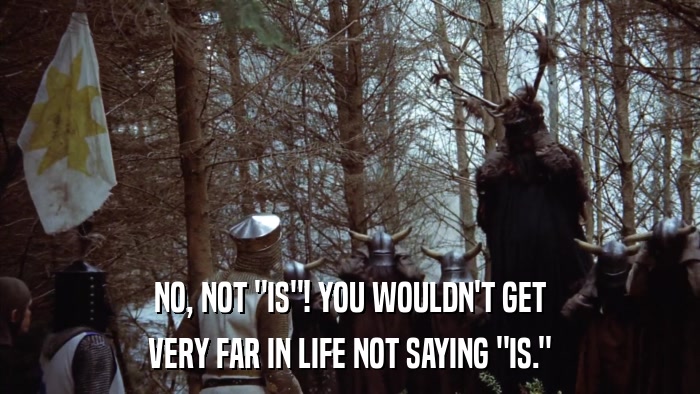 NO, NOT 