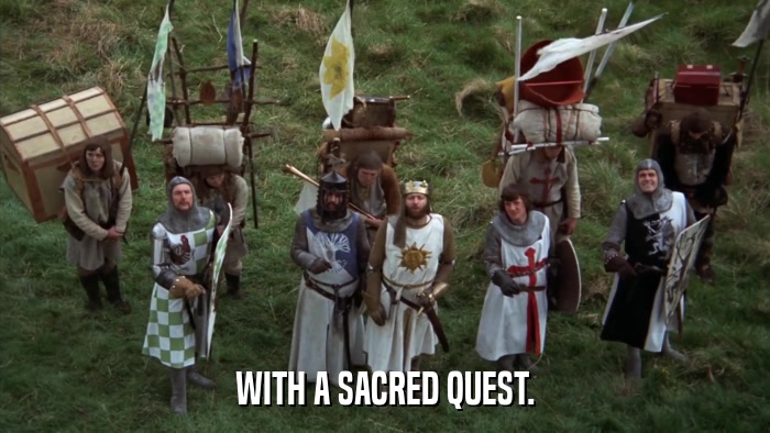 WITH A SACRED QUEST.  