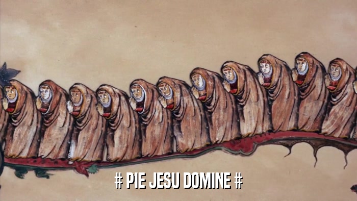 # PIE JESU DOMINE #  