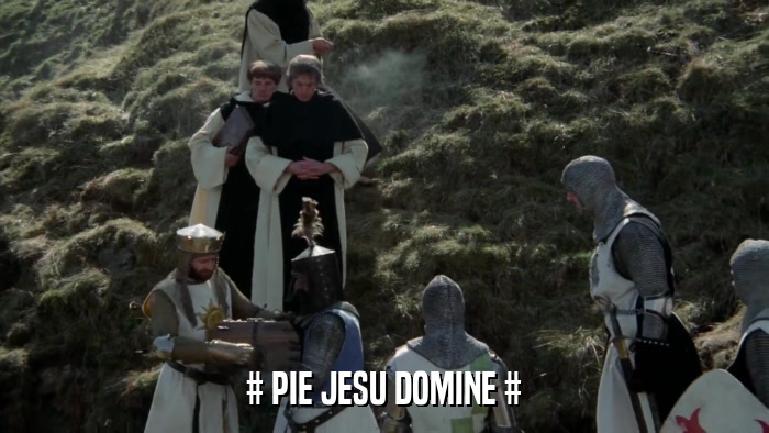 # PIE JESU DOMINE #  