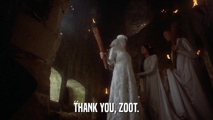 THANK YOU, ZOOT.  