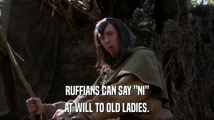 RUFFIANS CAN SAY 