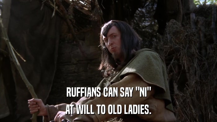 RUFFIANS CAN SAY 