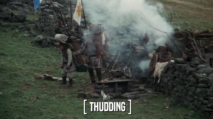 [ THUDDING ]  