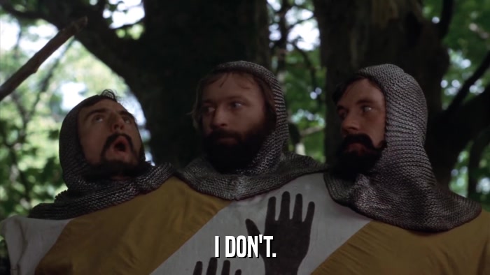 I DON'T.  