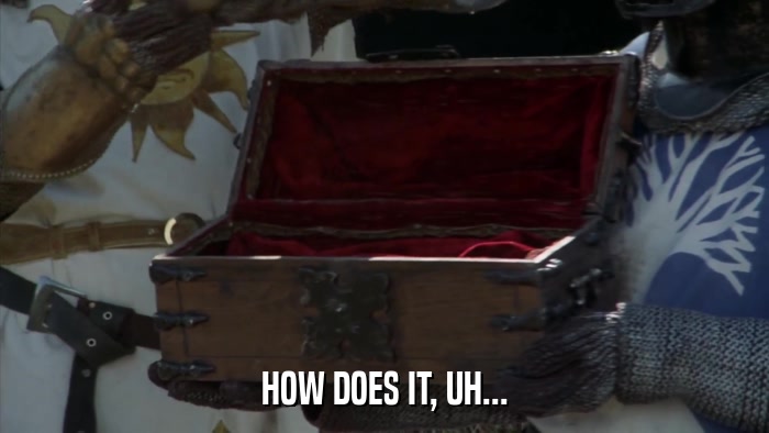 HOW DOES IT, UH...  
