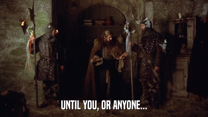 UNTIL YOU, OR ANYONE...  