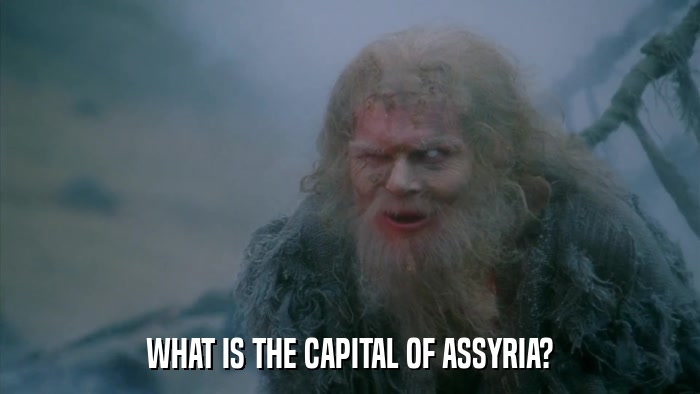 WHAT IS THE CAPITAL OF ASSYRIA?  