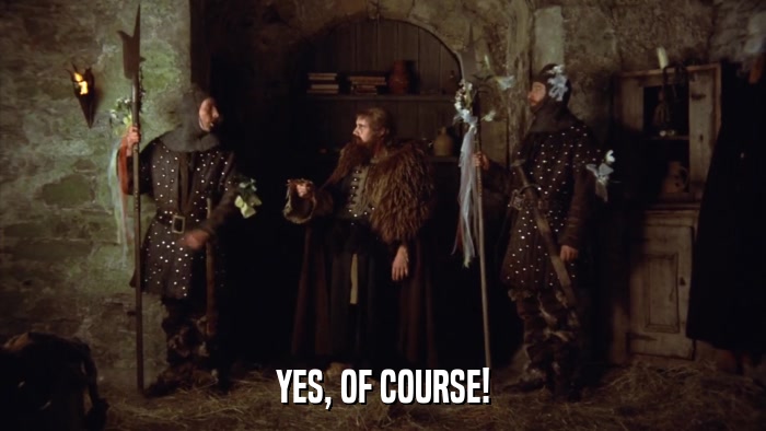YES, OF COURSE!  