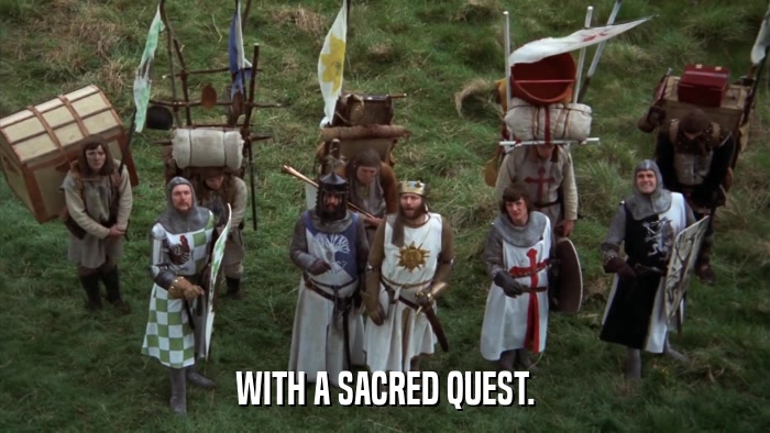 WITH A SACRED QUEST.  