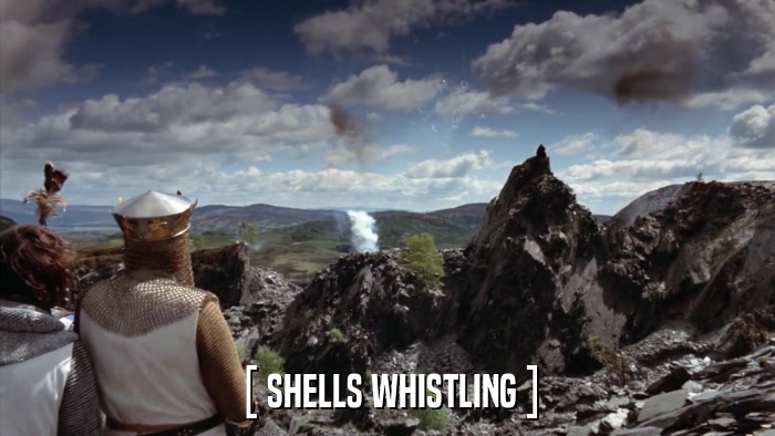 [ SHELLS WHISTLING ]  