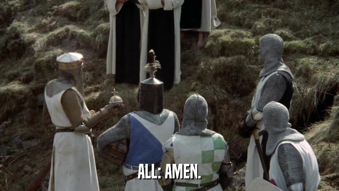 ALL: AMEN.  