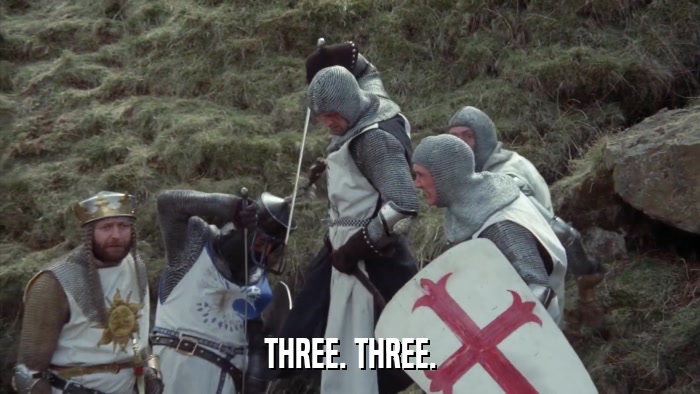 THREE. THREE.  