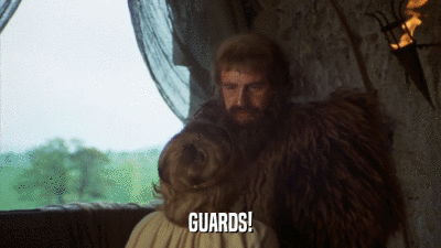 GUARDS!  