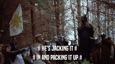 # HE'S JACKING IT # # IN AND PACKING IT UP # 