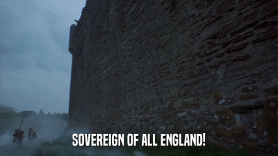 SOVEREIGN OF ALL ENGLAND!  