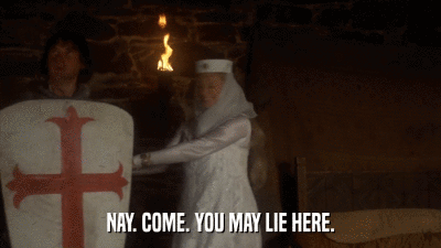 NAY. COME. YOU MAY LIE HERE.  