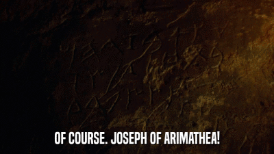 OF COURSE. JOSEPH OF ARIMATHEA!  