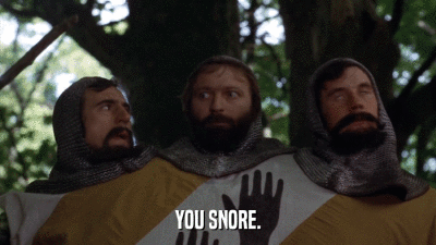 YOU SNORE.  